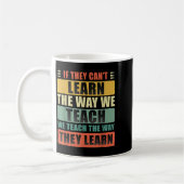 Mug Si ils ne peuvent pas apprendre de la façon que no (Gauche)