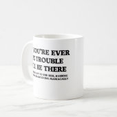 Mug Si jamais vous êtes en difficulté (Devant gauche)