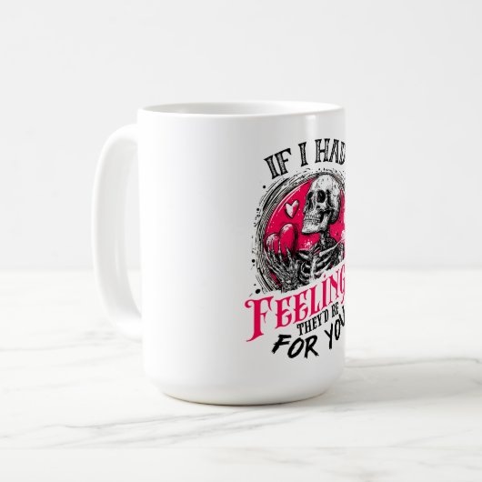 Mug Si j'avais des sentiments Ils seraient pour toi (Devant gauche)