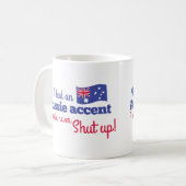 Mug si j'avais un accent australien je ne fermerais (Devant gauche)