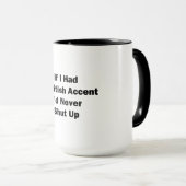 Mug Si j'avais un accent britannique (Devant droit)