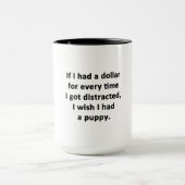 Mug Si j'avais un dollar (Centre)