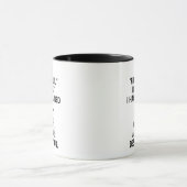 Mug Si Je Dis Tout D'Abord Courez (Centre)