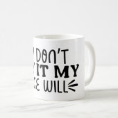 Mug Si je ne le dis pas, mon visage le fera (Devant droit)