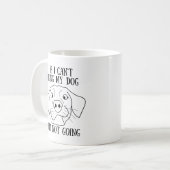 Mug Si je ne peux pas amener mon chien, je ne vais pas (Devant gauche)