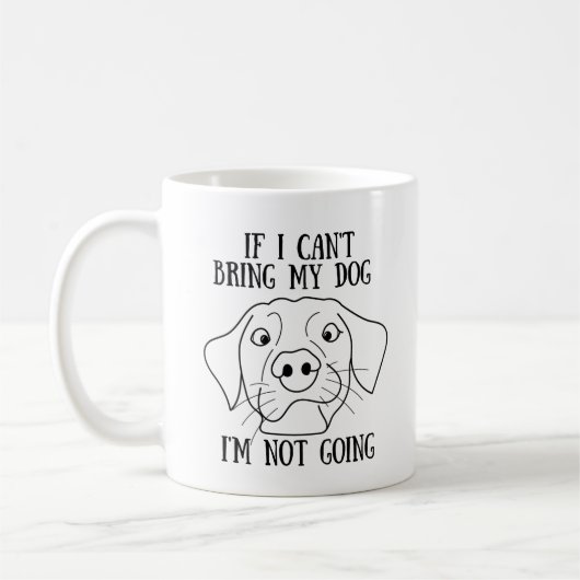 Mug Si je ne peux pas amener mon chien, je ne vais pas (Gauche)