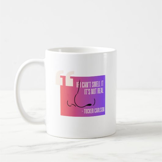 Mug Si je ne peux pas l'sentir, ce n'est pas vrai - Ci (Gauche)
