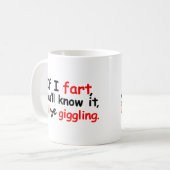 Mug Si je pète, vous le saurez, (Devant gauche)