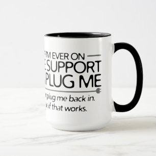 Mug Si je suis jamais sur l'assistance vitale…