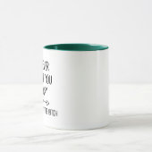 Mug Si je t'ai déjà offensé, je suis désolé que tu soi (Centre)
