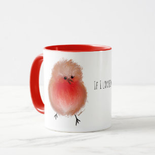 Mug Si je t'aimais plus, j'aurais du pop cute robin 