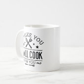 Mug Si Je Vous Aimerais, Je Cuisinerai Pour Vous (Devant gauche)