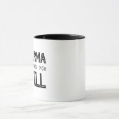 Mug Si Karma ne vous frappe pas, je le ferai (Centre)
