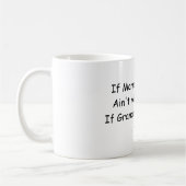 Mug Si la maman n'est pas heureuse…. (Gauche)