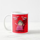 Mug Si la maman n'est pas heureuse… n'est personne (Gauche)