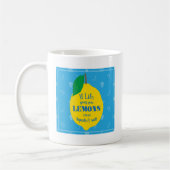 Mug Si la vie vous donne des citrons, la tequila de (Gauche)