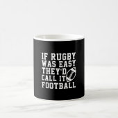 Mug Si le rugby était facile, ils l'appelleraient le r (Centre)