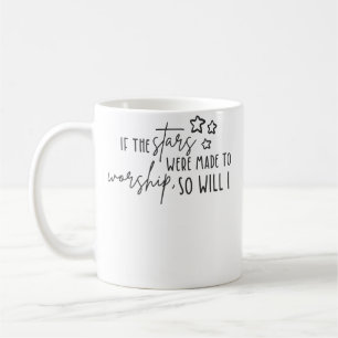 Mug Si les étoiles furent faites pour adorer, moi auss