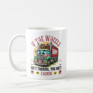 Mug Si les roues ne tournent pas, vous ne gagnez pas