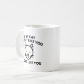 Mug Si mon chat ne t'aime pas (Devant gauche)