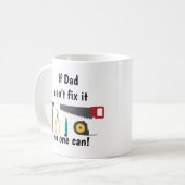 Mug Si papa ne peut pas le réparer Citation amusante p (Devant gauche)