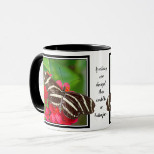 Mug Si Rien N'A Jamais Changé Photo de papillon Zeb