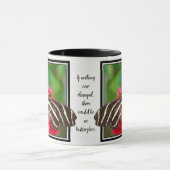 Mug Si Rien N'A Jamais Changé | Photo de papillon Zebr (Centre)