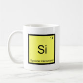 Mug Si - Système International Symbole de chimie drôle (Gauche)