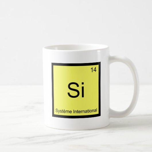 Mug Si - Système International Symbole de chimie drôle (Droite)