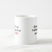 Mug Si tu m'aimes... Si tu me hais... (Centre)
