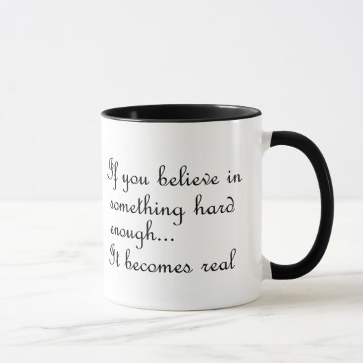 Mug Si vous croyez à la quelque chose-tasse (Droite)