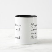 Mug Si vous croyez à la quelque chose-tasse (Centre)