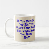 Mug Si Vous Devez Acheter Des Stuff Pour Stocker Des S (Gauche)