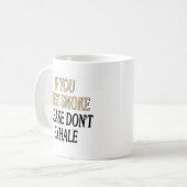 Mug Si vous devez fumer svp n'exhalez pas (Devant gauche)