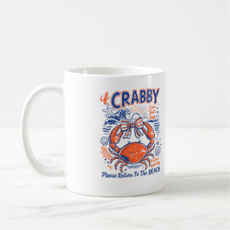 Mug Si vous êtes grognon, veuillez retourner à la plag