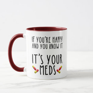 Mug Si vous êtes heureux et que vous le savez, c'est v