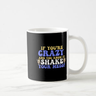 Mug Si Vous Êtes Heureux Et Que Vous Le Savez, Vos Moy