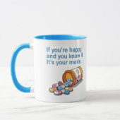 Mug Si vous êtes heureux et que vous savez que c'est v (Gauche)