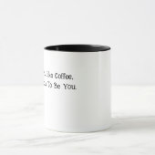 Mug Si vous n’aimez pas le café... (Centre)