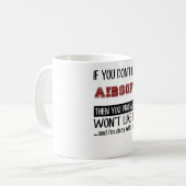 Mug Si vous n'aimez pas le cool d'Airsoft (Devant gauche)