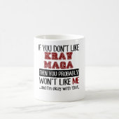 Mug Si vous n'aimez pas le cool de Krav Maga (Centre)