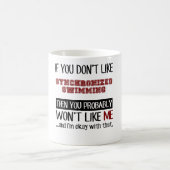 Mug Si vous n'aimez pas le cool de natation (Centre)