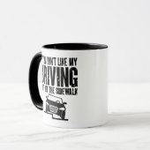Mug Si vous n'aimez pas ma façon de conduire Conducteu (Devant gauche)