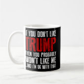 Mug Si vous n'aimez pas Trump (Gauche)