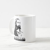 Mug Si vous pas sin, Jésus est mort pour rien (Devant gauche)