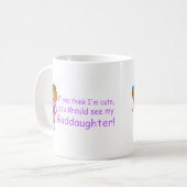 Mug Si vous pensez Im mignon vous devriez voir mon (Devant gauche)