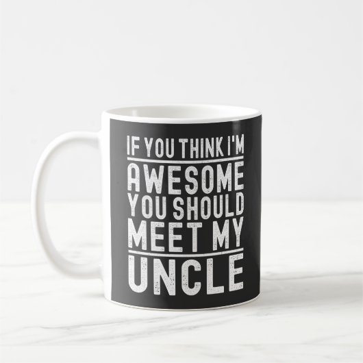 Mug Si vous pensez que je suis génial, vous devriez re (Gauche)
