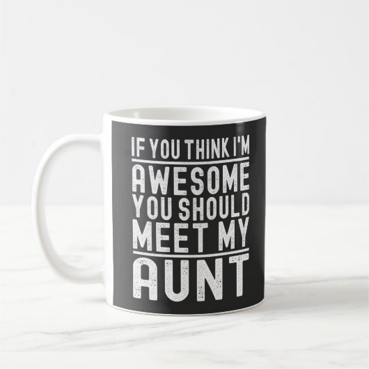 Mug Si vous pensez que je suis génial, vous devriez re (Gauche)