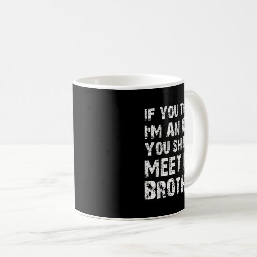 Mug Si Vous Pensez Que Je Suis Idiot, Vous Devriez Ren (Devant droit)