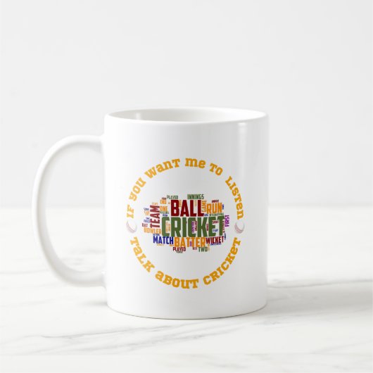 Mug Si vous voulez que j'écoute, parlez de cricket (Gauche)